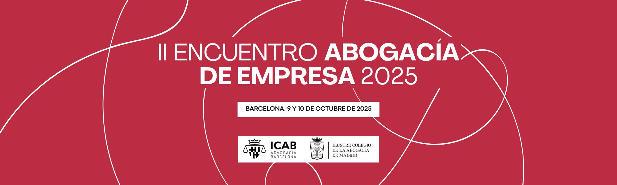 II Encuentro de Abogacía de Empresa (2025). El valor estratégico de la abogacía de empresa